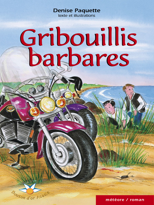 Title details for Gribouillis barbares by Denise Paquette - Available